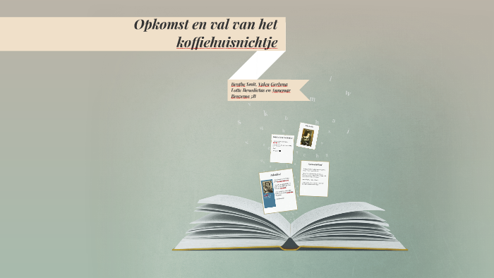 Opkomst en val van het koffiehuisnichtje by on Prezi - Opkomst En Val Van Een Koffiehuisnichtje