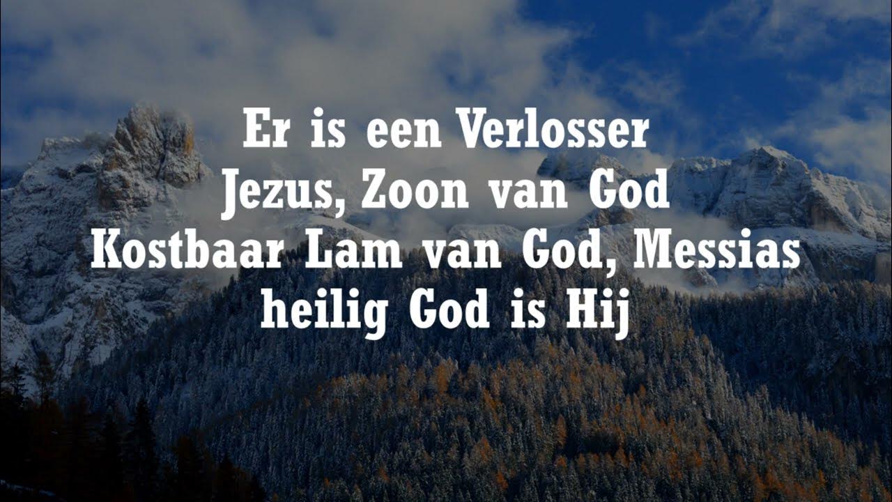 Er Is Een Verlosser
