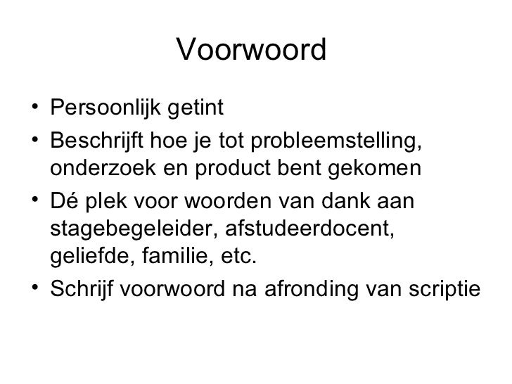 Opzet Scriptie - Thema 1 Scriptieworkshop - Wat Zet Je In Een Voorwoord