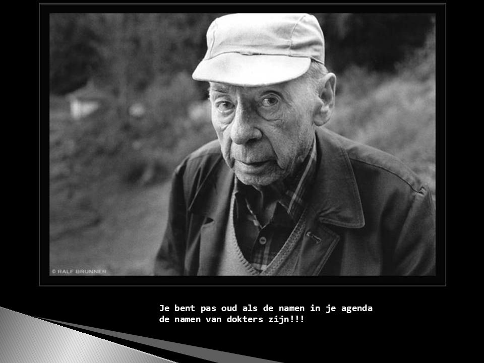 Oud en wijs ppt video online download - Je Bent Pas Oud Als