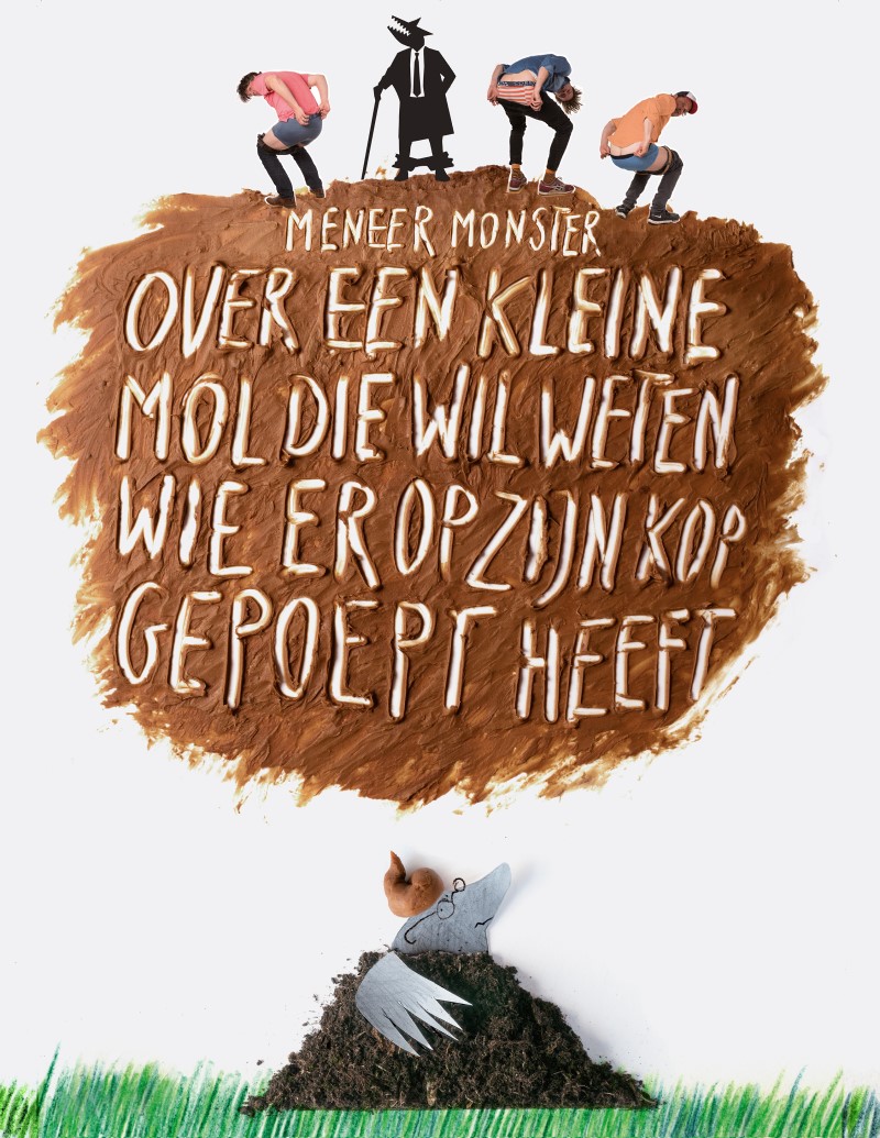 Over een Kleine Mol Die Wilde Weten Wie Er Op Zijn Kop Gepoept Heeft (2 - Mol Die Wilde Weten Wie Er Op Zijn Kop