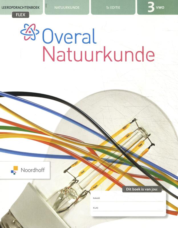 Overal Natuurkunde vwo 3 FLEX leeropdrachtenboek | 9789001740542 - Overal Natuurkunde 4 Vwo Uitwerkingen Hoofdstuk 1