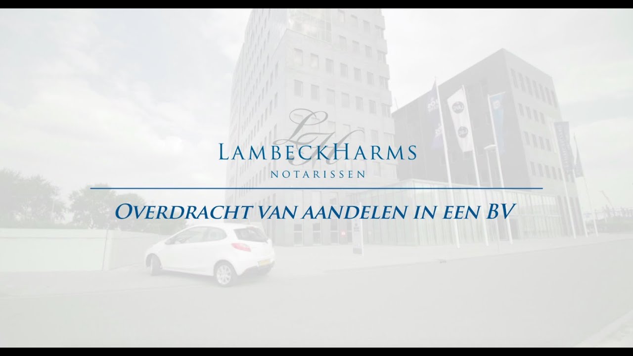 Overdracht van aandelen in een BV - YouTube - Aandelen In Een Bedrijf Krijgen