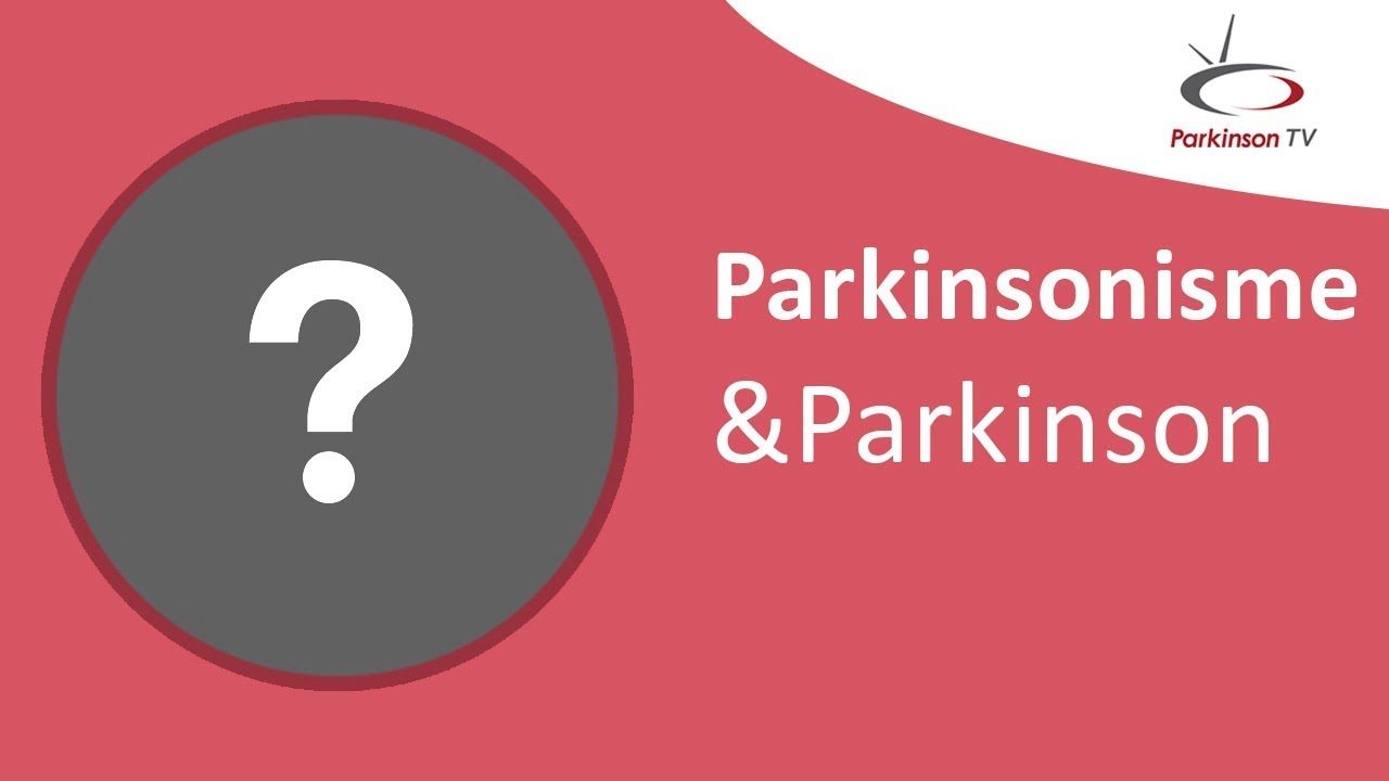 Wat Is Het Verschil Tussen Parkinson En Parkinsonisme
