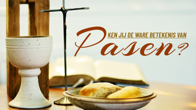 De Betekenis Van Pasen