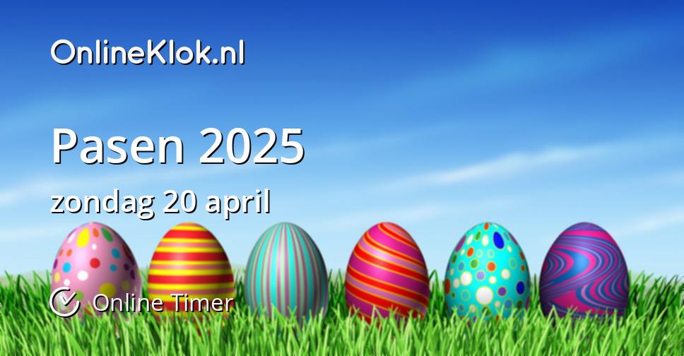 Pasen 2025 - Online Timer - OnlineKlok.nl - Pasen En Pinksteren 2025
