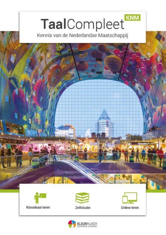 '[pdf] Read' TaalCompleet KNM: Kennis van de Nederlandse maatschappij - Kennis Van De Nederlandse Maatschappij