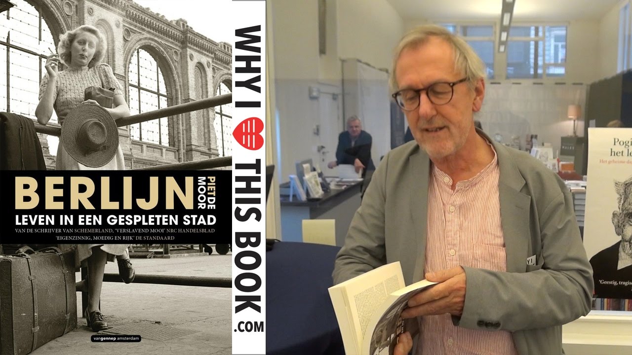 Piet de Moor over zijn boek Berlijn, leven in een gespleten stad - YouTube - Marente De Moor Nieuwste Boek