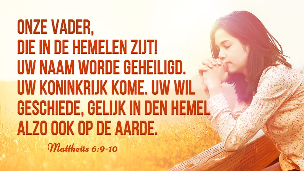 Pin op Dagelijks geestelijk voedsel-Bijbel - Onze Vader In De Bijbel
