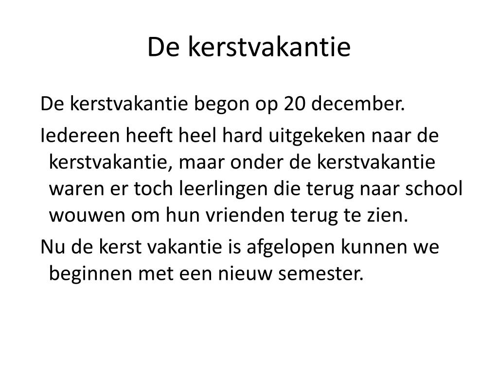 PPT - De klaskrant PowerPoint Presentation, free download - ID:6344840 - Wanneer Is De Kerstvakantie Afgelopen