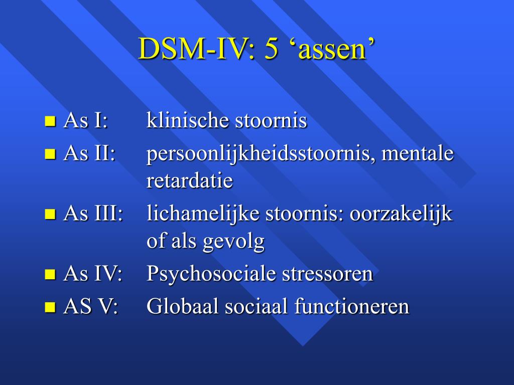 PPT - Diagnostiek in de psychiatrie PowerPoint Presentation, free - Wat Is Dsm 5 Stoornis