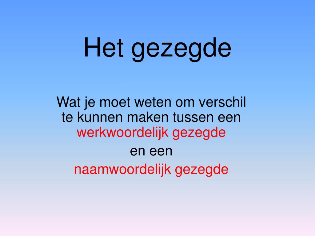 PPT - Het gezegde PowerPoint Presentation, free download - ID:4841779 - Verschil Tussen Spreekwoord En Gezegde