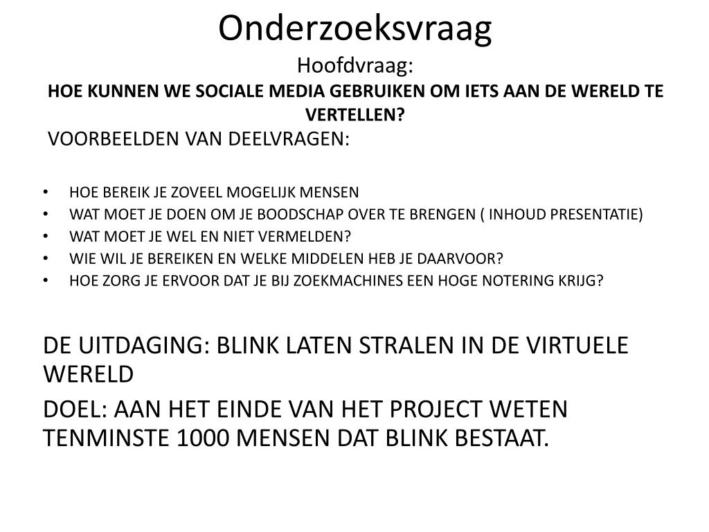 PPT - Project SOCIALE MEDIA PowerPoint Presentation, free download - ID - Goeie Pws Hoofdvraag Social Media
