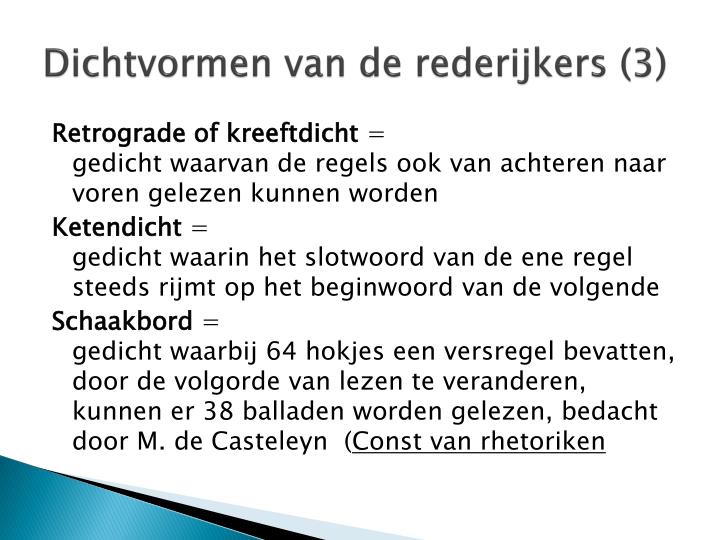 PPT - Rederijkerskamers PowerPoint Presentation - ID:6342777 - Gedicht Waarvan Alle Regels Met Dezelfde Letter Beginnen