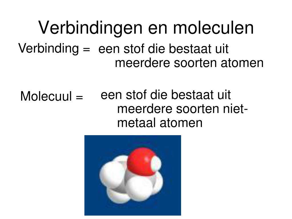 PPT - Scheikunde PowerPoint Presentation, free download - ID:6136099 - Een Verbinding Aangaan Met Iets In De Chemie