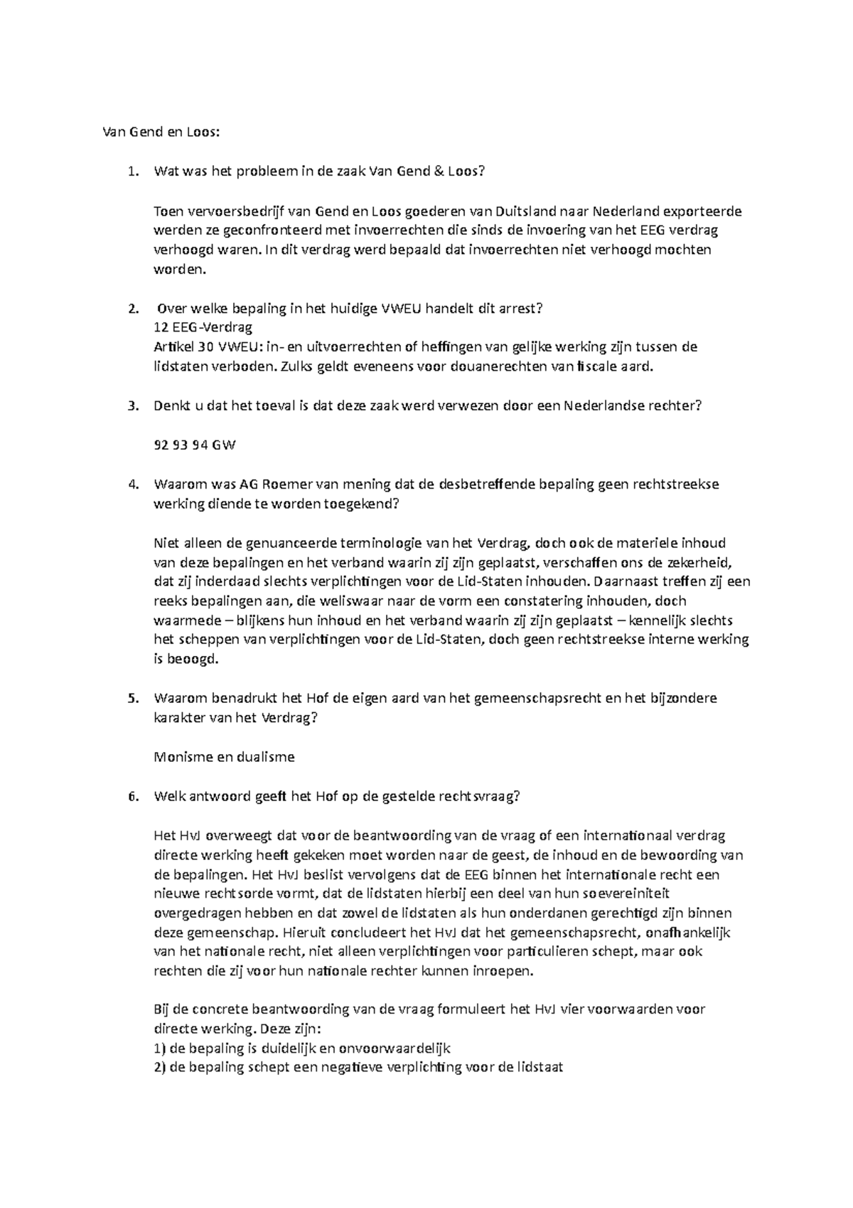Ppvj week 4 - van Gend en loos arrest vragen - Van Gend en Loos: 1. Wat - Van Gend En Loos Arrest