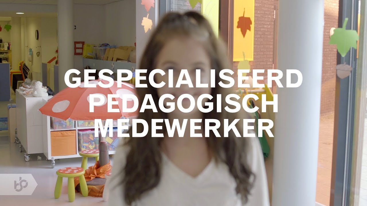 Praktijkleren: Gespecialiseerd pedagogisch medewerker - YouTube - Waarmee Houd Een Pedagoog Zich Bezig