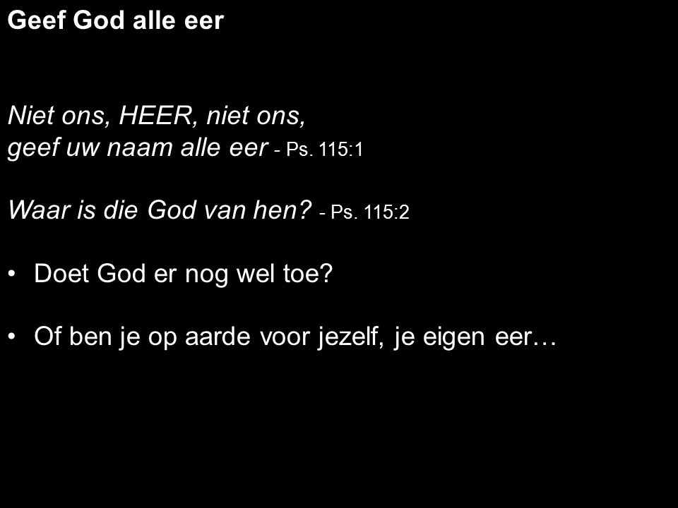 Geef God Zijn Eer Tekst