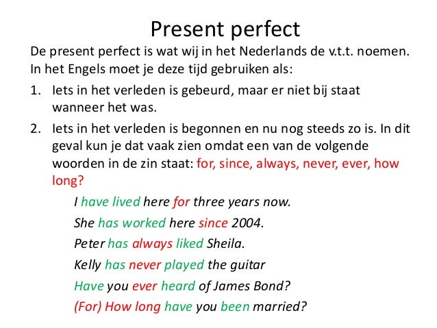 Present perfect - Hoe Maak Je Present Simple