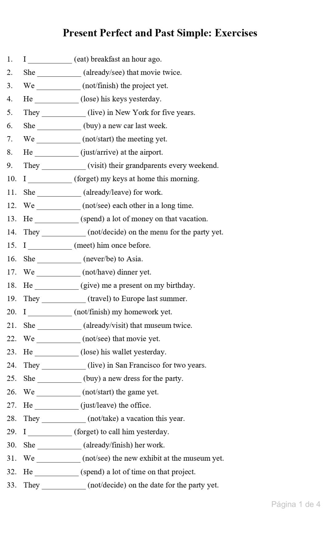 Present perfect and past simple exercises + key - Exercise With Past Perfect And Past Simple