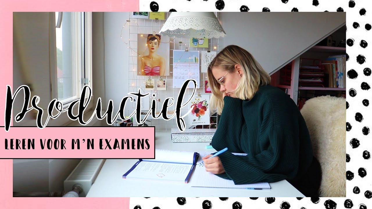 Productieve dag (leren voor mijn examens) - YouTube - Hoeveel Uur Per Dag Leren Voor Examen