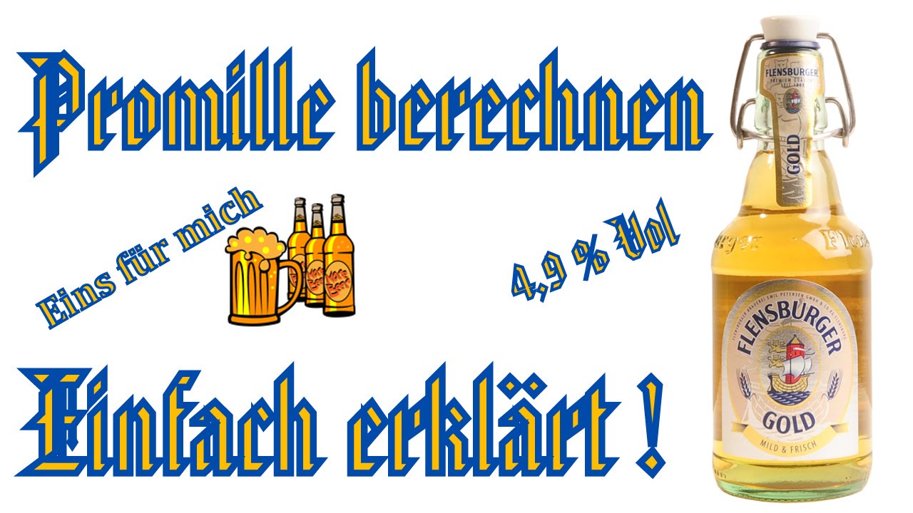 Promille berechnen - einfach erklärt [Deutsch/HD] - YouTube - Hoeveel Promille Is 1 Biertje