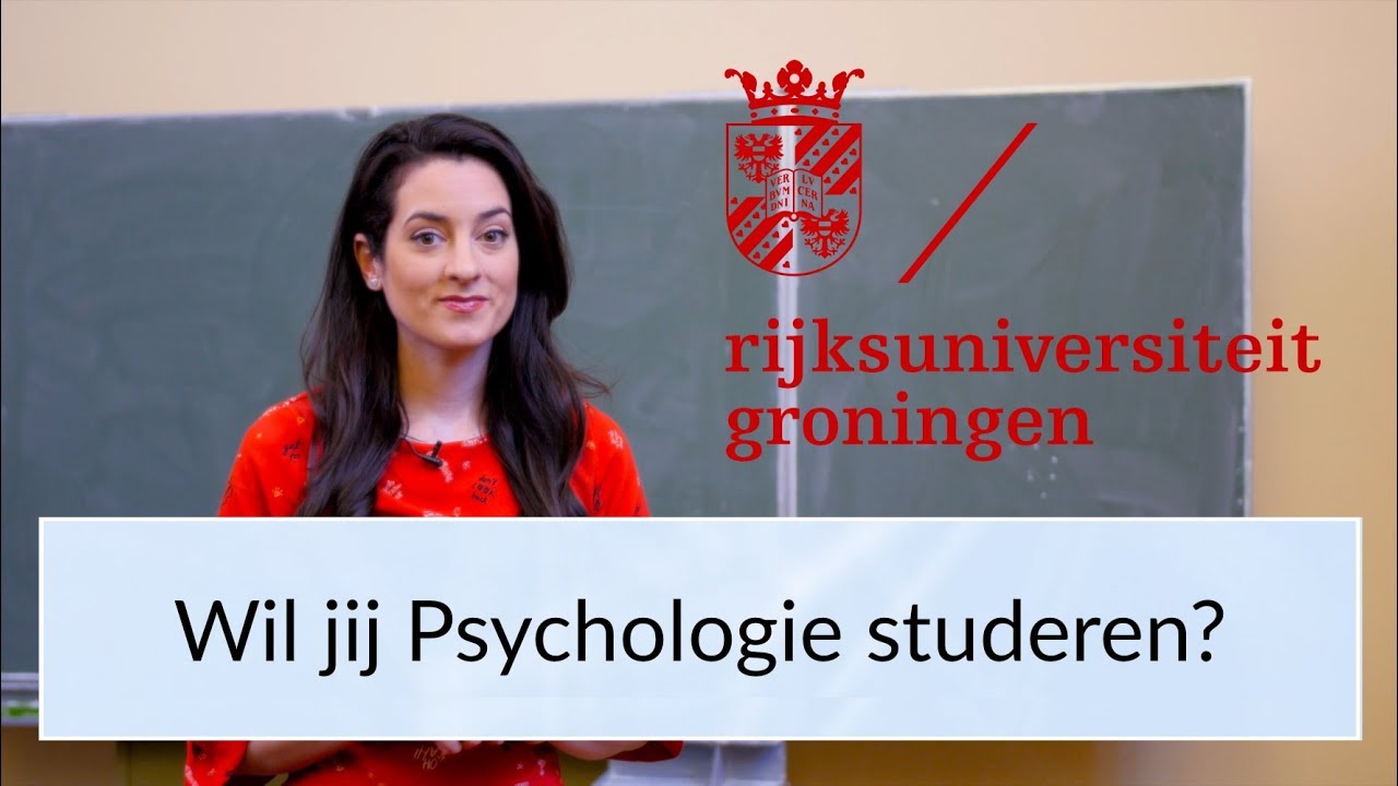 PSYCHOLOGIE STUDEREN WO bij de Rijksuniversiteit Groningen (ENG SUBS - Waar Kan Je Psychologie Studeren