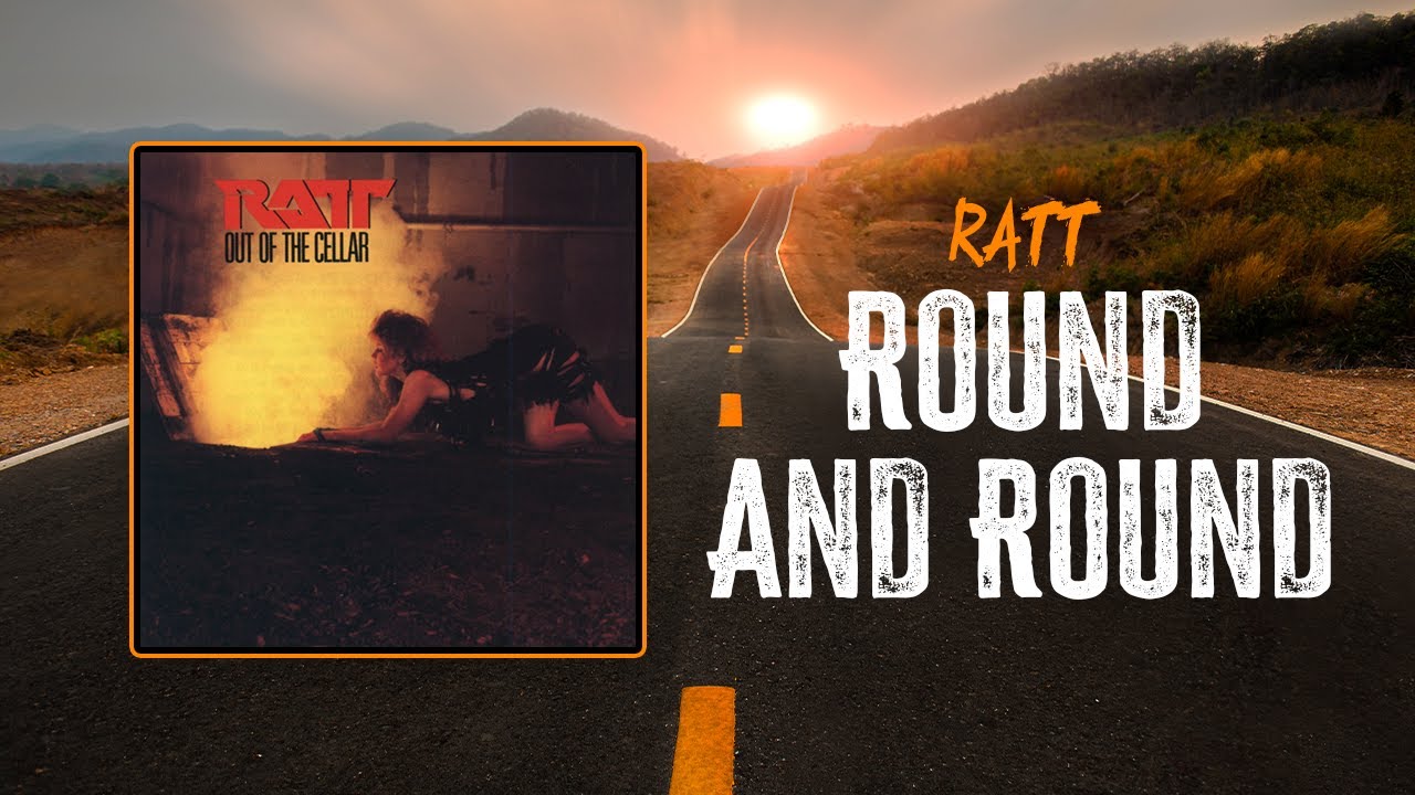 RATT - Round and Round | Lyrics - YouTube - Round And Round Song Lyrics