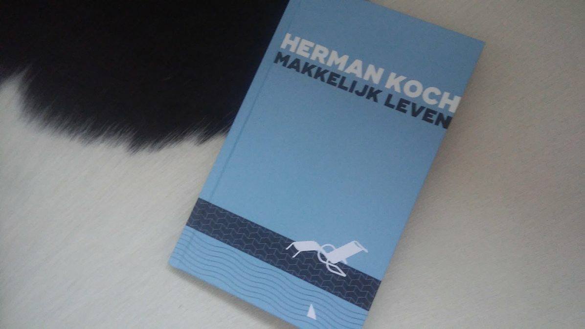 Makkelijk Leven Van Herman Koch