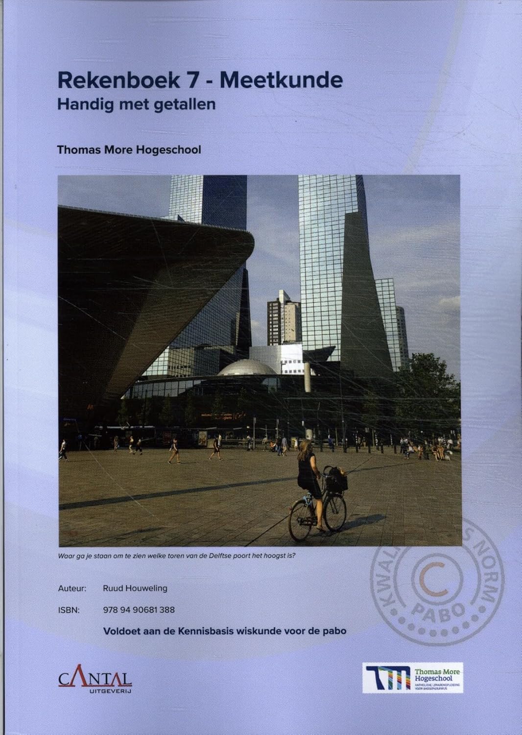 Rekenboek 7: Wiskunde voor de pabo (Handig met getallen) : Houweling - Werkboek Kennisbasis Rekenen Wiskunde Pabo
