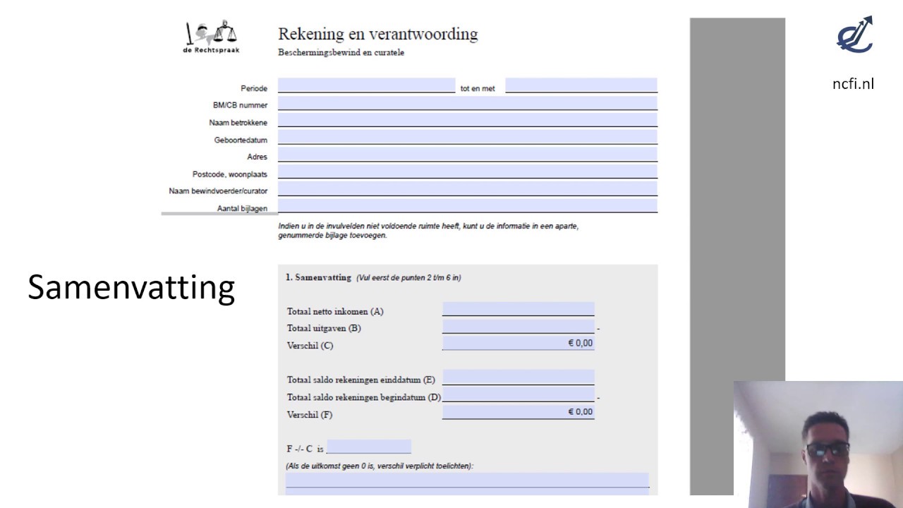 Rekening en Verantwoording Bewindvoering - Uitleg Invullen Formulier - Welke Documenten Nodig Voor Garantstelling