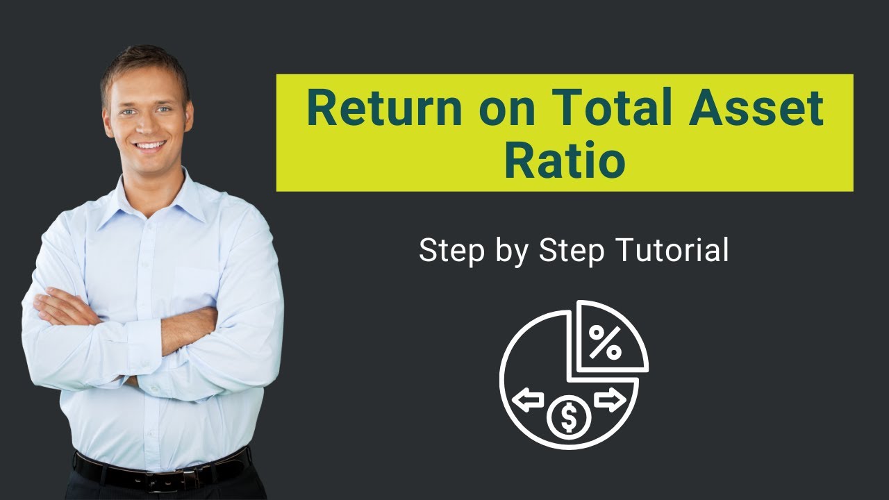 Calculate Return On Total Assets