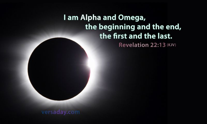 Revelation 22:13 - Verse for May 28 | Revelation 22, Revelation, Kjv - Alpha En Omega Bijbel