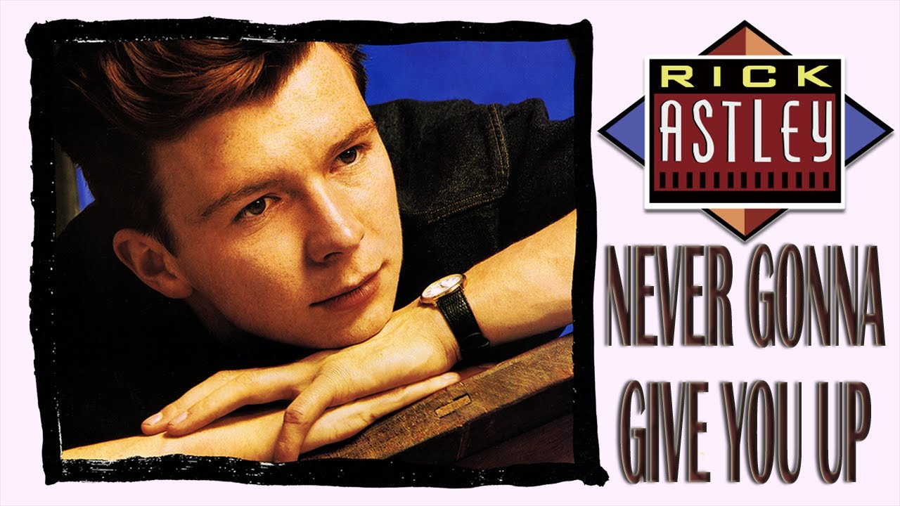 RICK ASTLEY Never Gonna Give You Up (1987) subtitulado 1080pᴴᴰ - YouTube - Never Gonna Give U Up Rick Astley