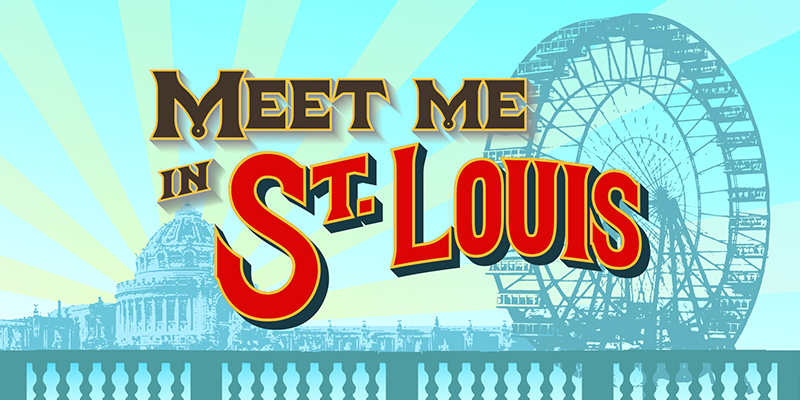 Meet Me In St Louis Cast