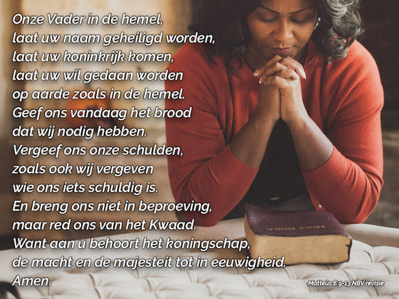 Samen bidden: de tekst van het Onze Vader - Tekst Van Het Onze Vader