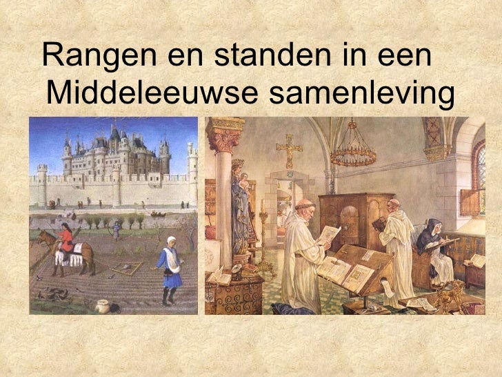 Samenleving Middeleeuwen - Rijke Laag Van De Maatschappij