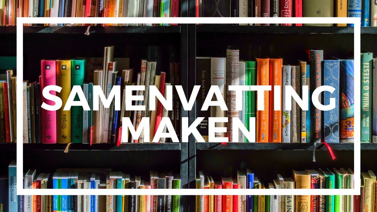 SAMENVATTING MAKEN | Helpdesk - YouTube - Wat Is Een Management Samenvatting