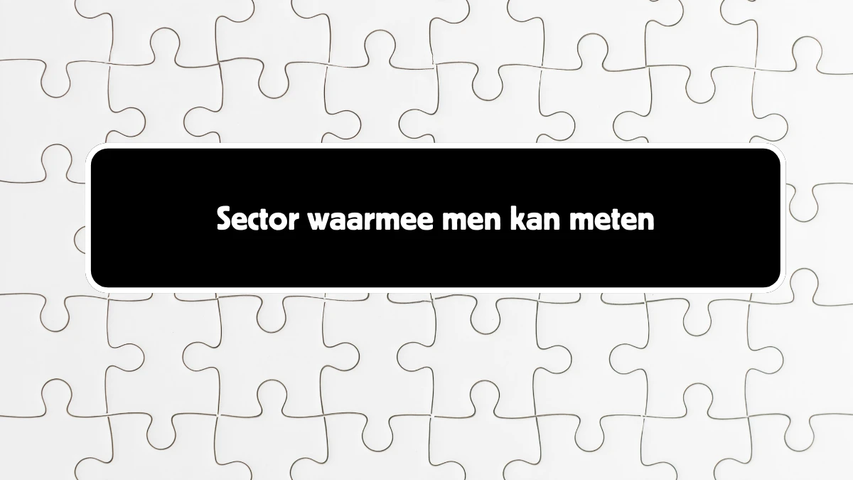 Sector Waarmee Men Kan Meten