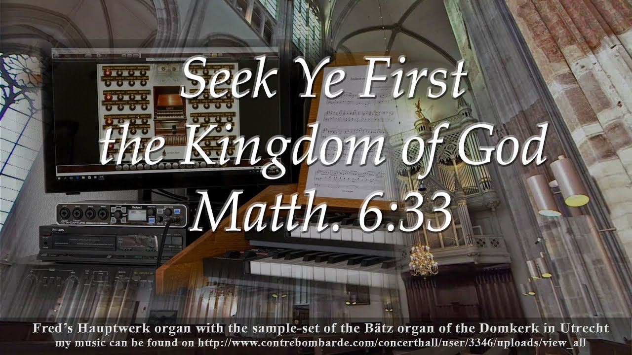 Seek ye First the Kingdom of God, Zoek eerst het Koninkrijk van God - Zoek Eerst Het Koninkrijk Van God Tekst