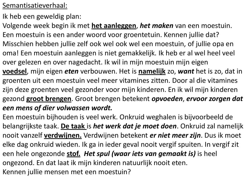 Semantisatieverhaal: Ik heb een geweldig plan: Volgende week begin ik - Ander Woord Voor Groet