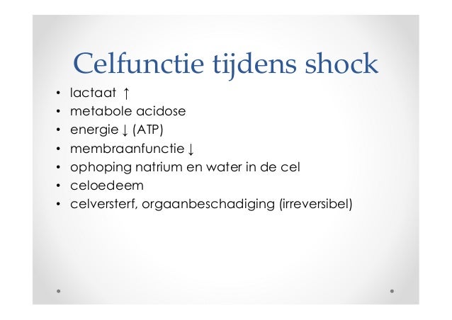 Shock en circ insuff - Waardoor Kan Shock Onder Andere Worden Veroorzaakt