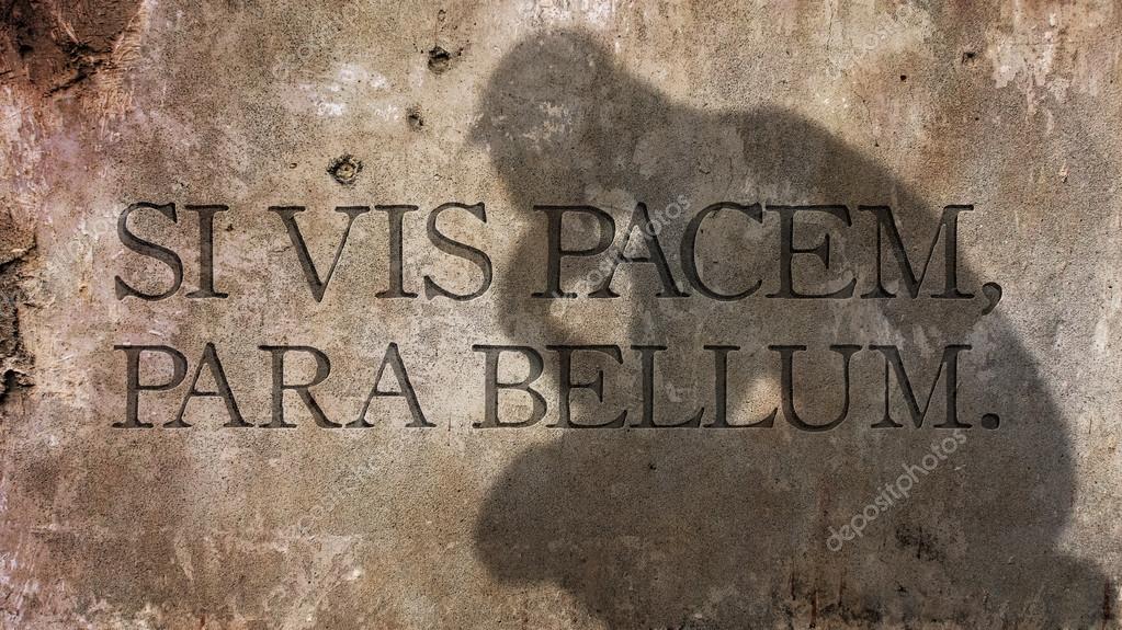 Si vis pacem, para bellum. A Latin adage. — Stock Photo © zapomicron - Vis Pacem Para Bellum
