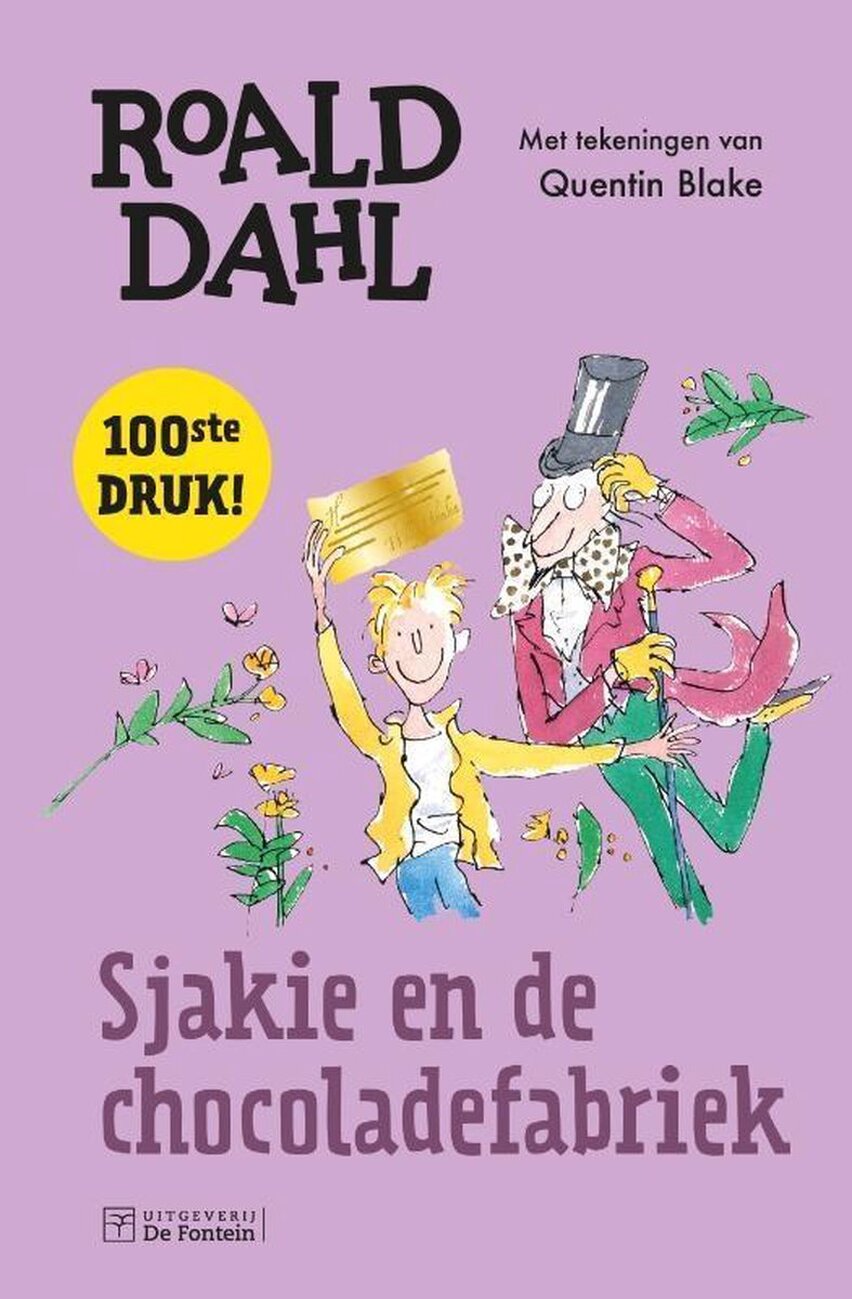 Sjakie en de chocoladefabriek - Roald Dahl - (ISBN: 9789026154492) | De - Sjakie En De Chocoladefabriek Samenvatting