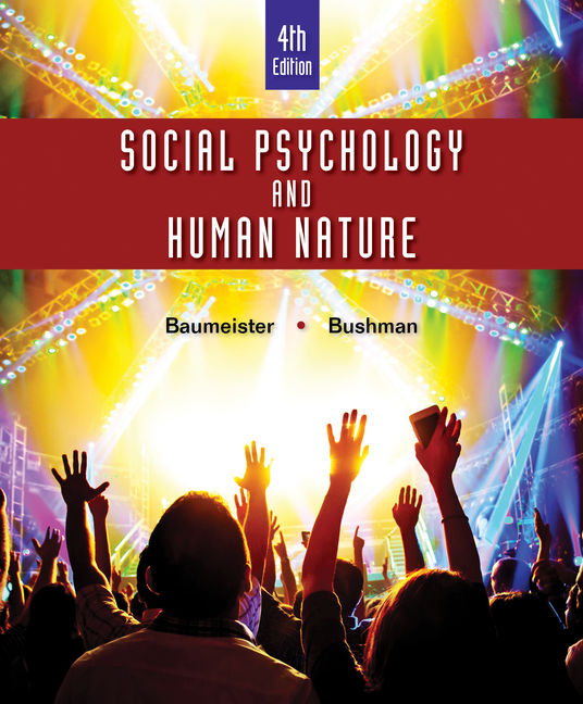 Social Psychology and Human Nature, Comprehensive Edition, 4th Edition - Cultural Psychology Heine 4th Edition Ebook