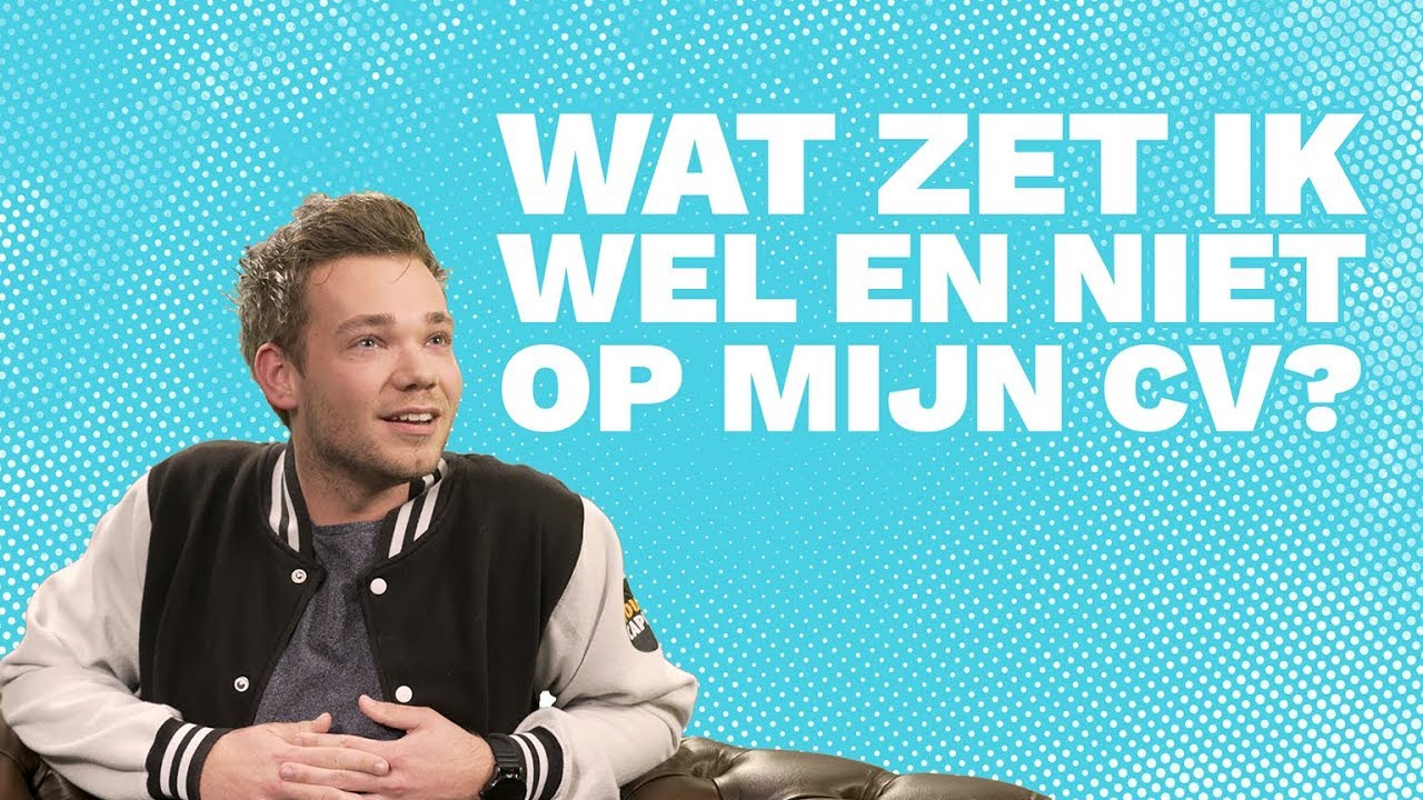 Sollicitatietips - cv maken - Wat zet ik wel en niet op mijn cv? - YouTube - Wat Moet Er In Mijn Cv Staan