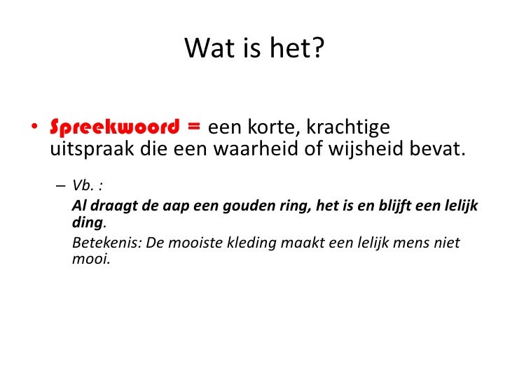 Wat Is Een Spreekwoord