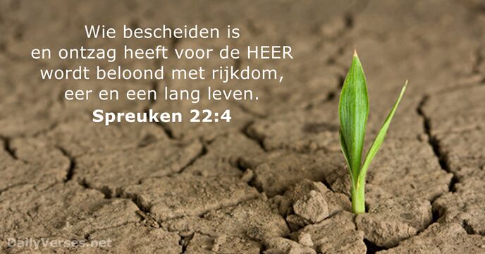 Spreuken 22:4 - Bijbeltekst van de dag - DailyVerses.net - Bijbelspreuk Van De Dag
