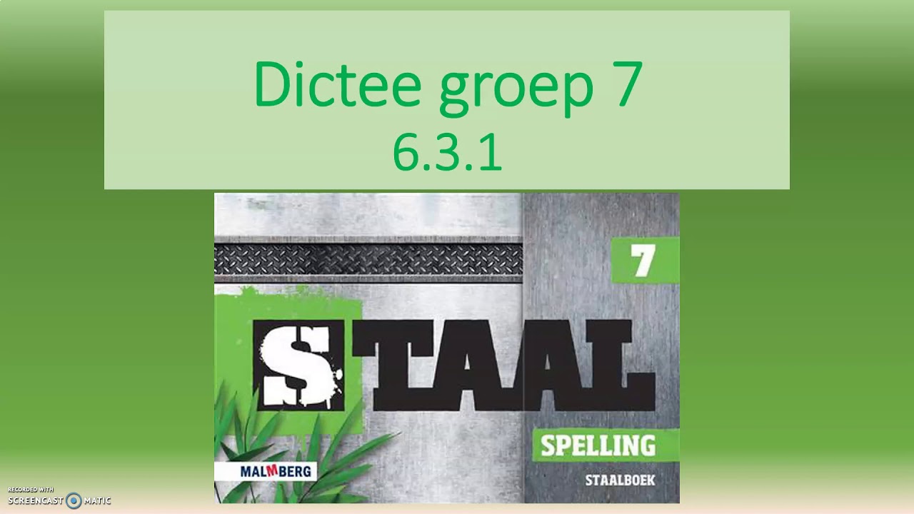 staal spelling 6 3 1 groep 7 - YouTube - Staal Spelling Groep 6 Woordenlijst