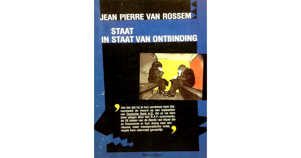 Staat in staat van ontbinding: roman voor een 13de december by Jean - Lichaam In Staat Van Ontbinding